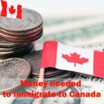 پول مورد‌ نیاز برای مهاجرت به کانادا