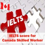 نمره آیلتس برای اسکیل ورکر کانادا؛ کاریابی بین المللی آرتاجابز