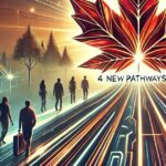 ۴ مسیر جدید دریافت اقامت دائم در کانادا